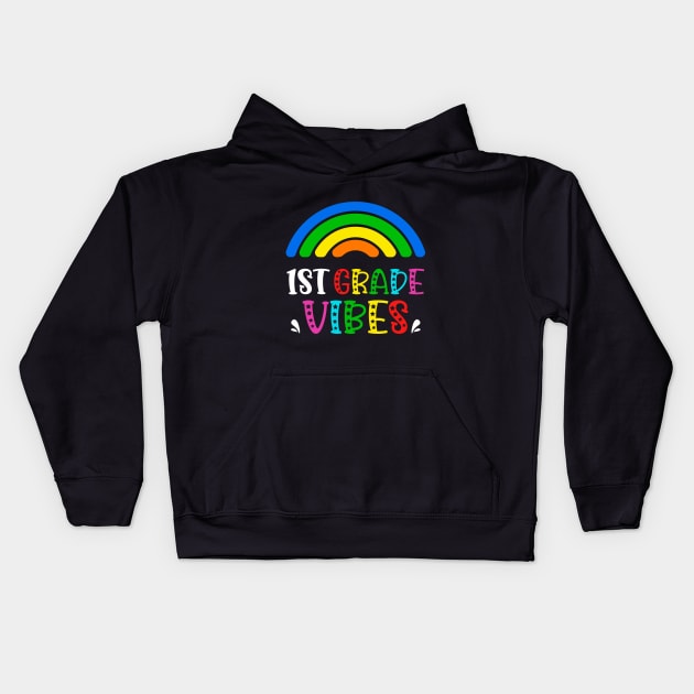 1st Grade Vibes Rainbow Back to School Kids Kids Hoodie by AimArtStudio